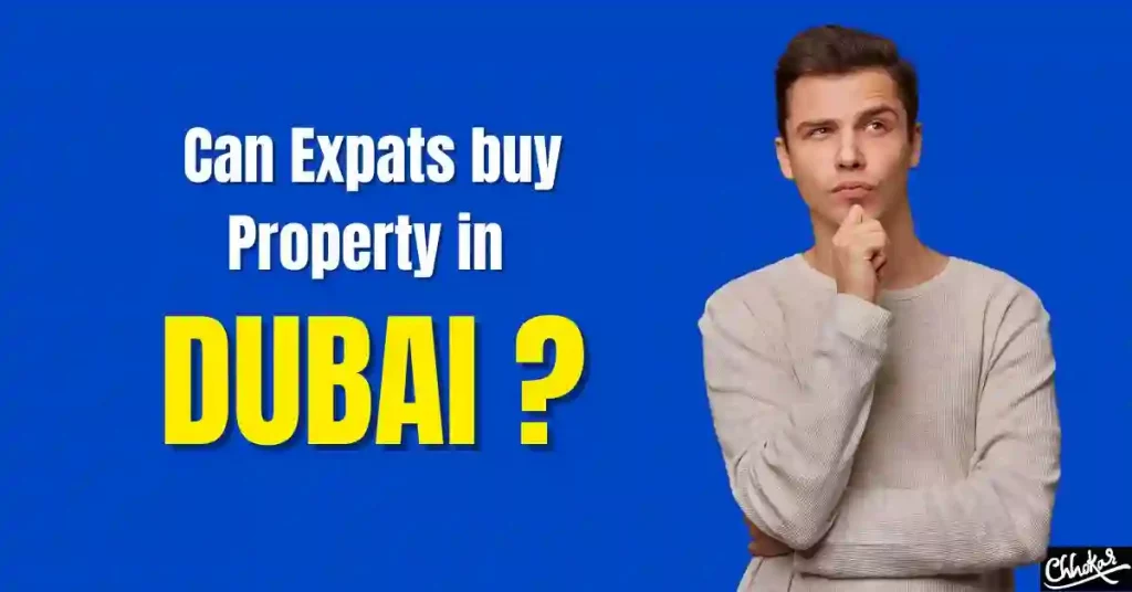 Can Expats Buy Property in Dubai